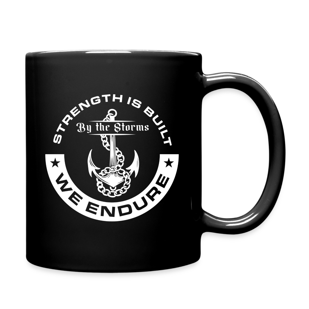 Strength is Built by the Storms We Endure Coffee Mug - black