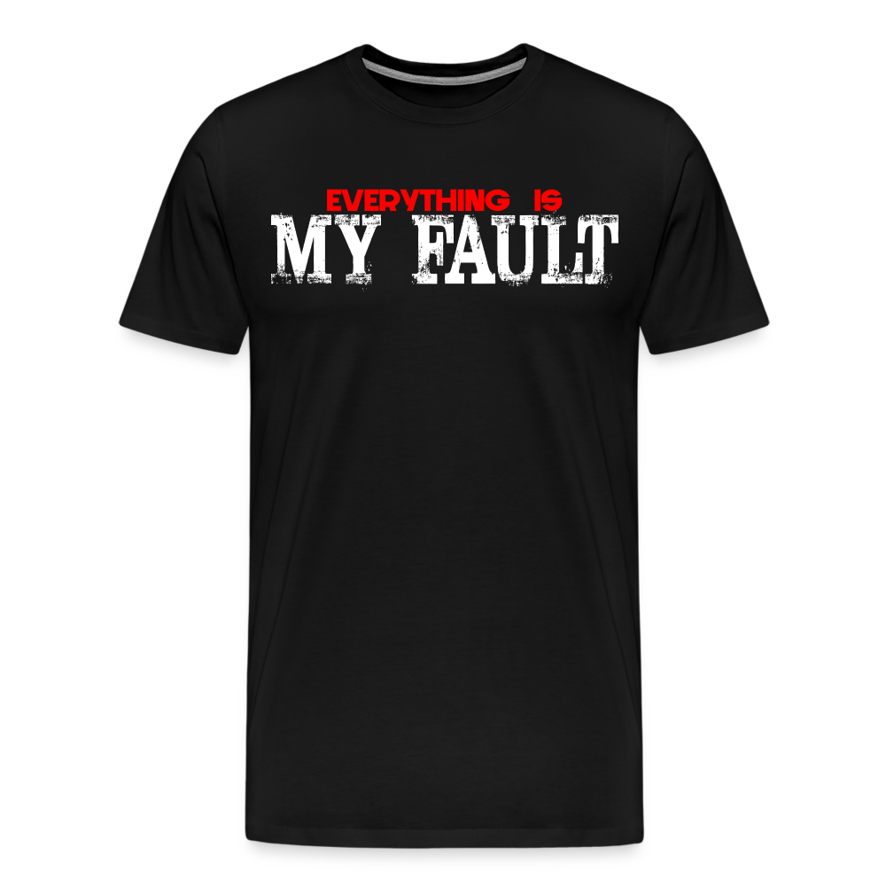 Everything is My Fault - black