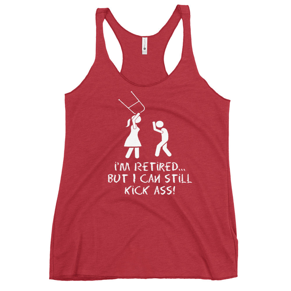 Retired, But I Can Still Kick Ass!
