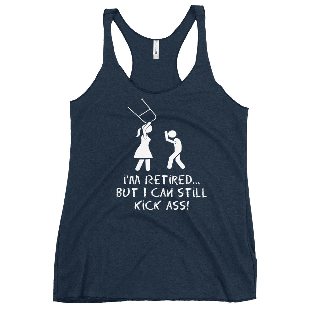 Retired, But I Can Still Kick Ass!
