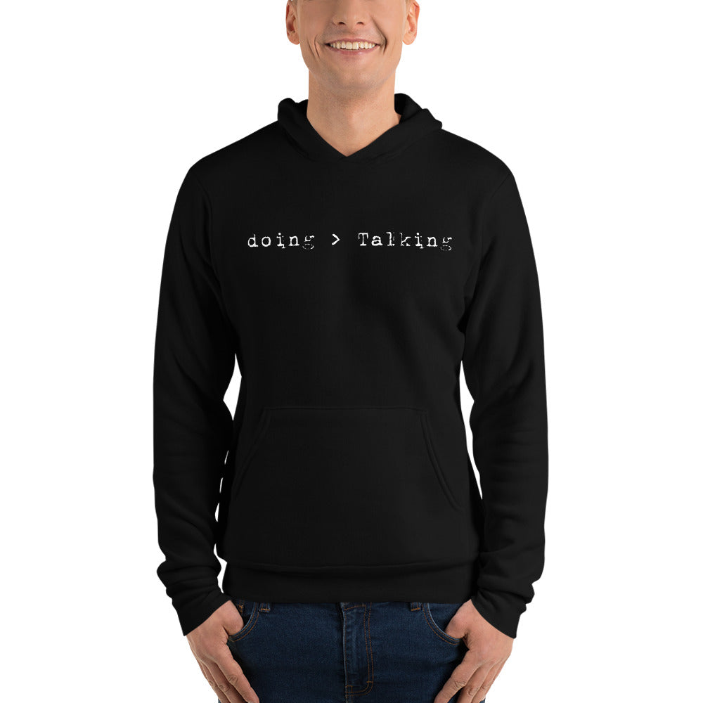 Doing > Talking Soft Hoodie