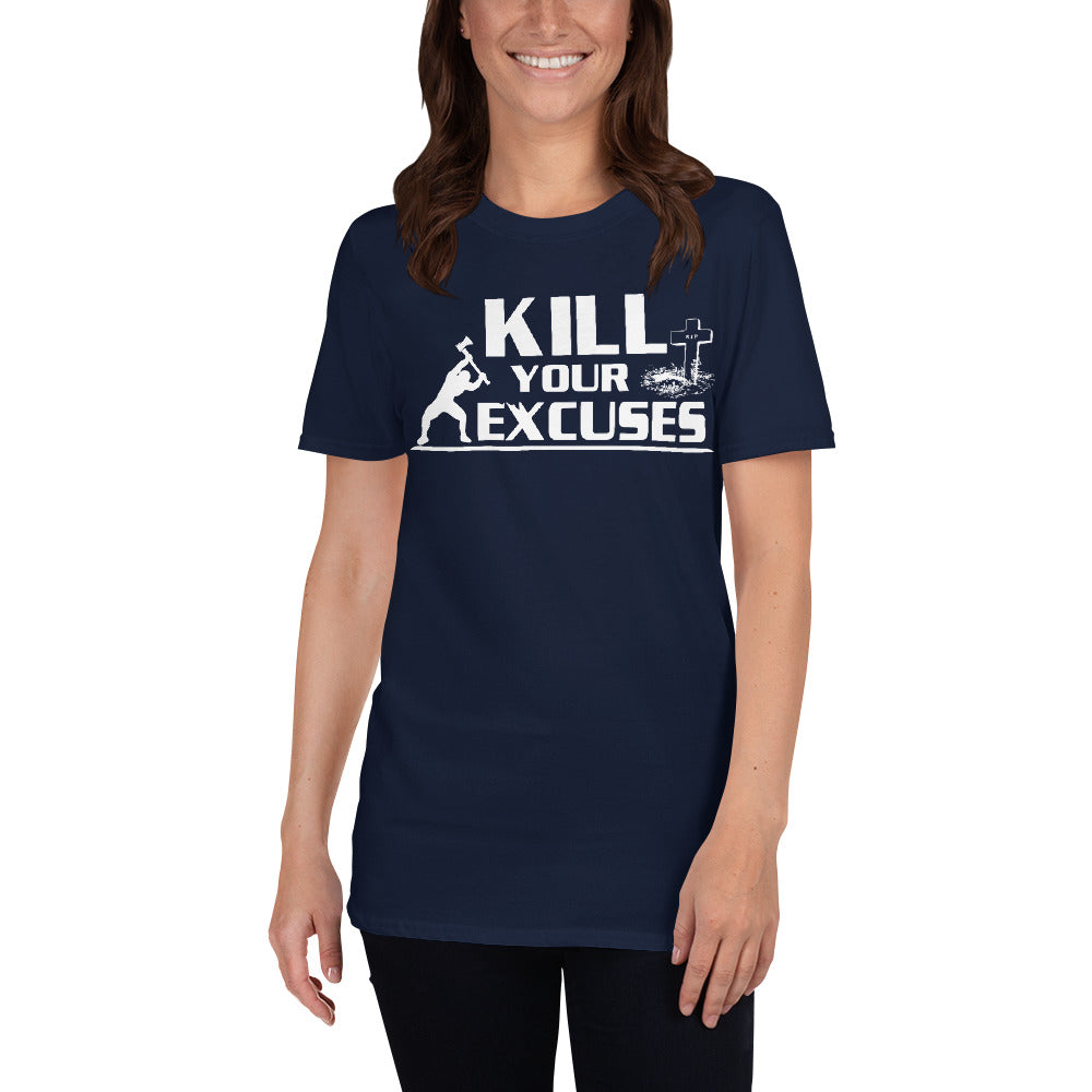 Kill Your Excuses Softstyle Tee