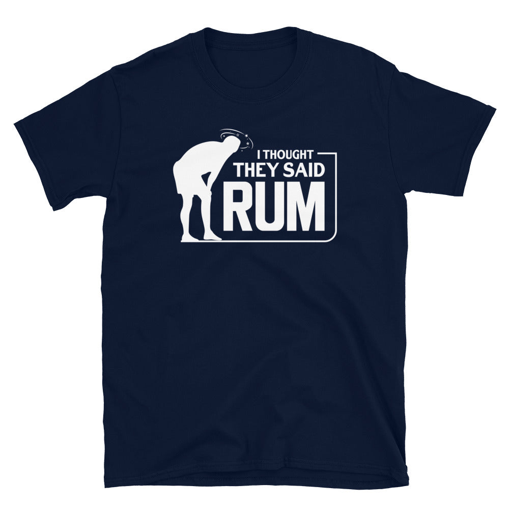 Thought They Said Rum
