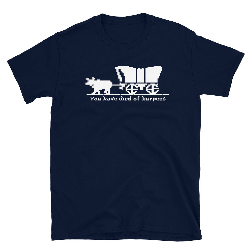 Died of Burpees, Oregon Trail Throwback Tee