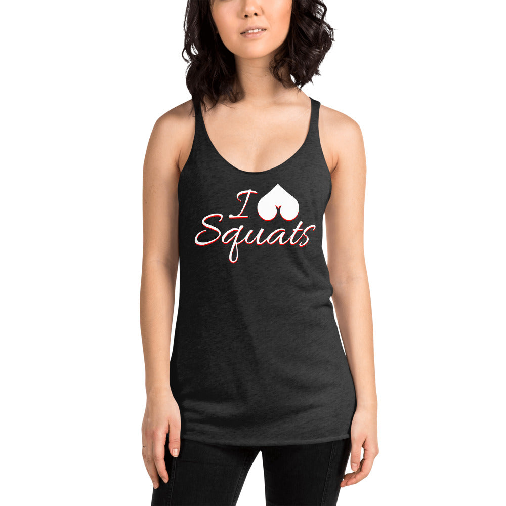 I Love Squats Racerback Tank