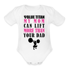 BT My Mom Outlifts Your Dad Onesie - white