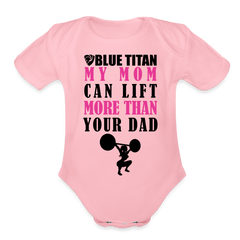 BT My Mom Outlifts Your Dad Onesie - light pink