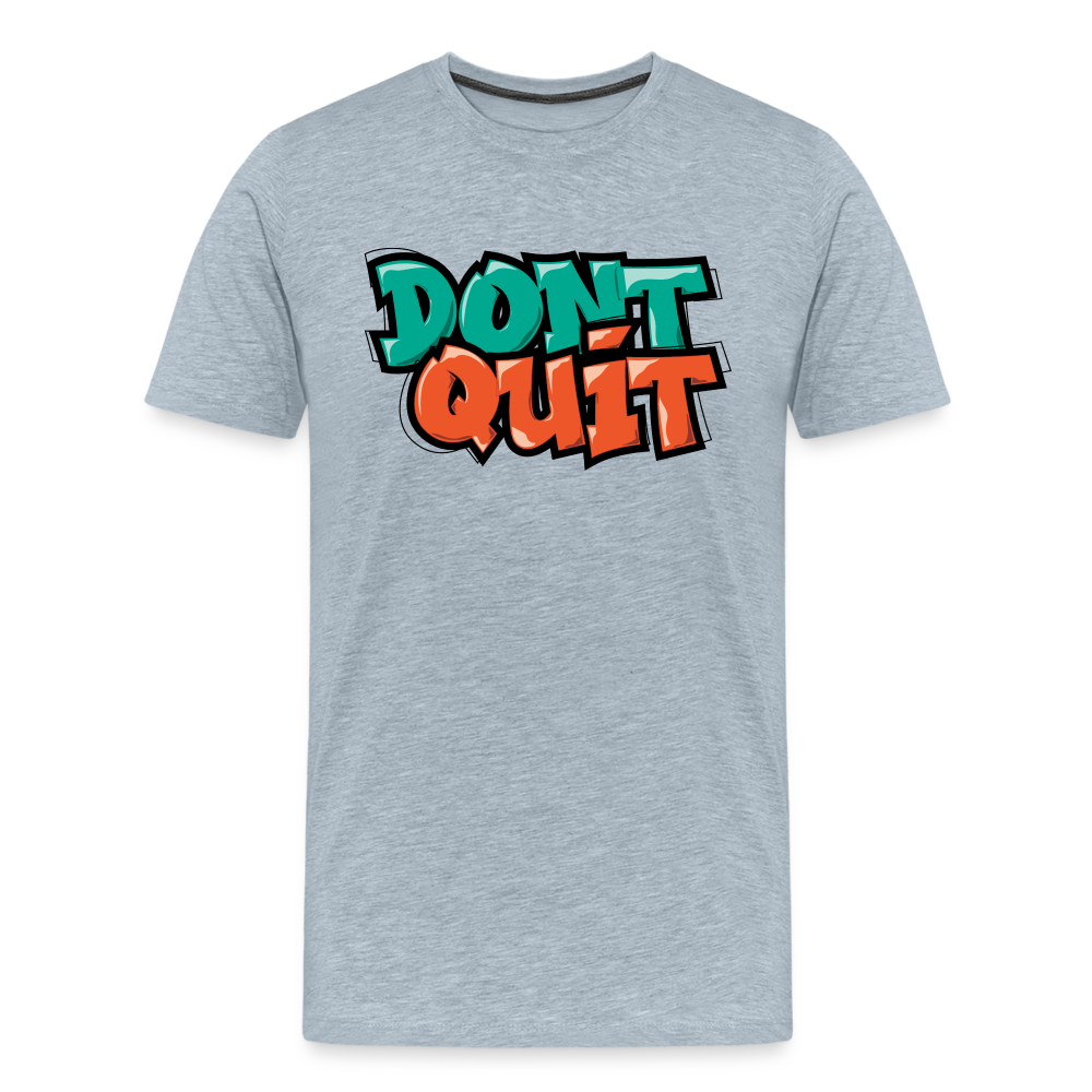Don't Quit Graffiti T-Shirt - heather ice blue