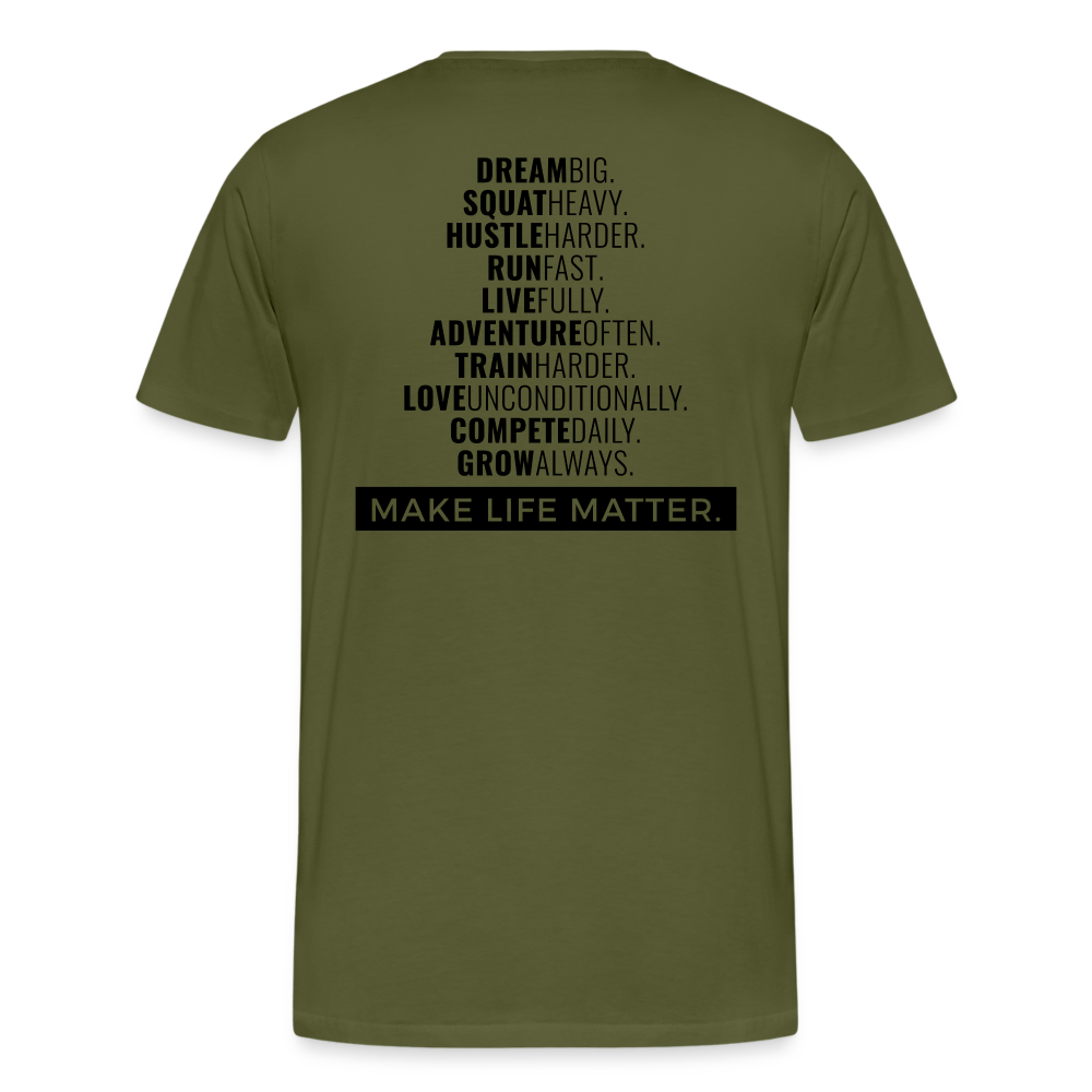 Make Life Matter OD Green Tee - olive green