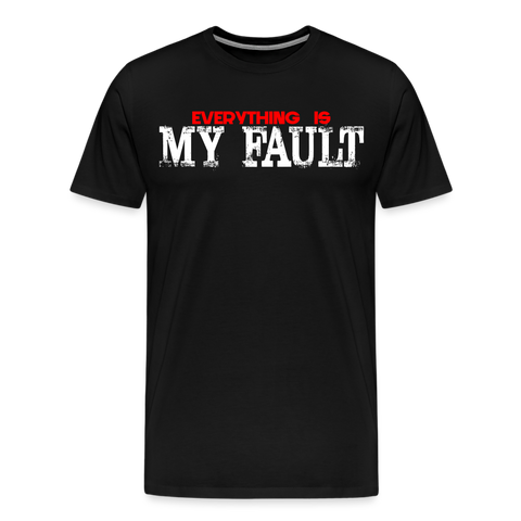Everything is My Fault - black