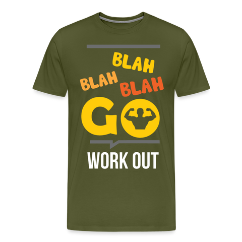 Blah Blah Blah Workout Premium T - olive green