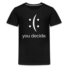 Kids' You Decide Premium Tee - black