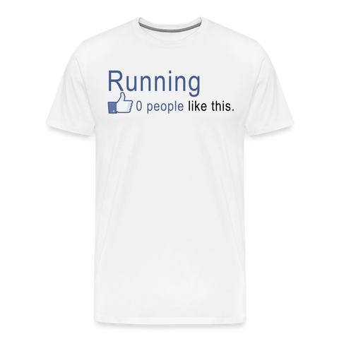 Running, Zero People Like This - white