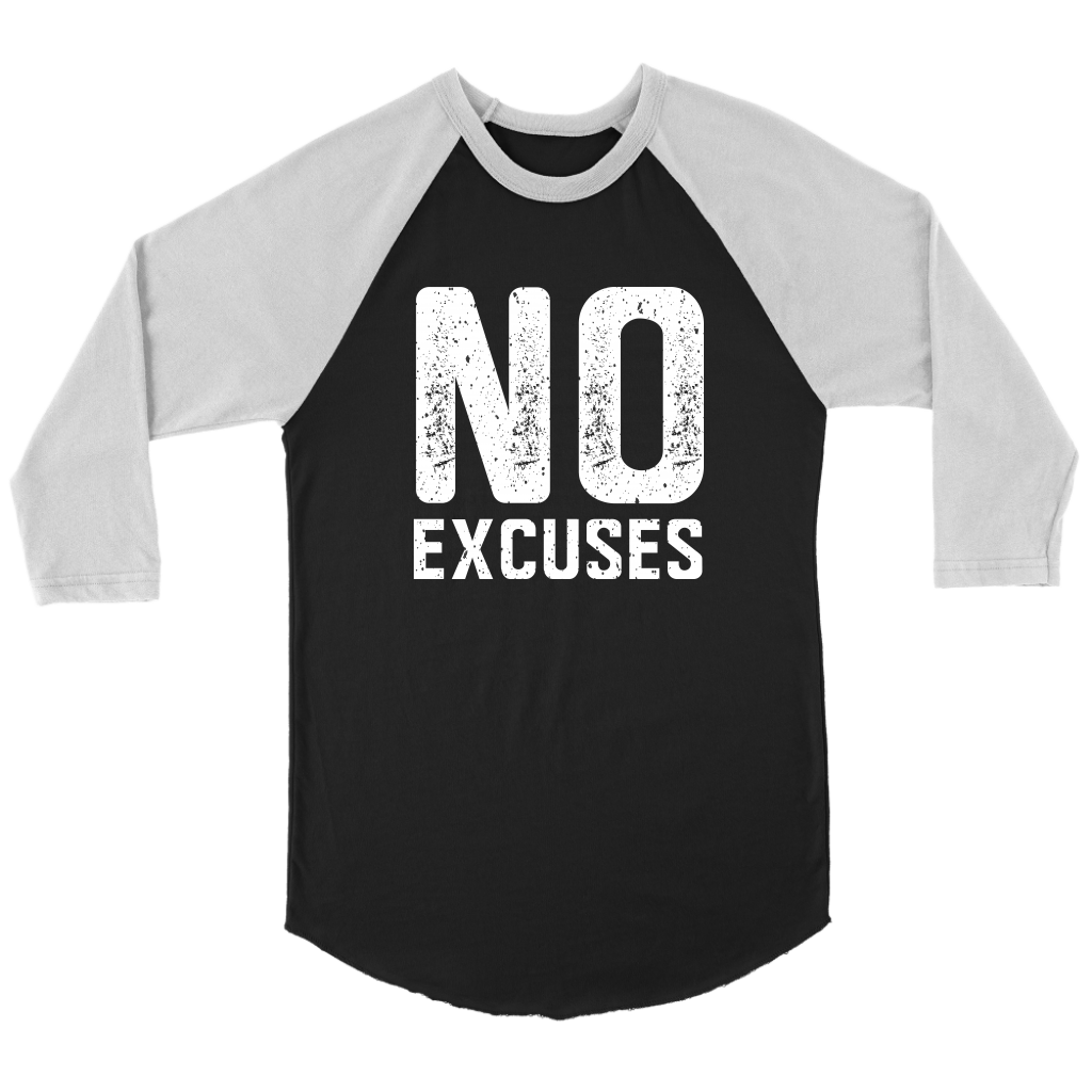 No Excuses 3/4 Baseball Tee