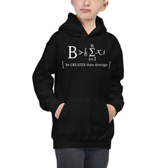 Kids "Be Greater Than Average" Hoodie