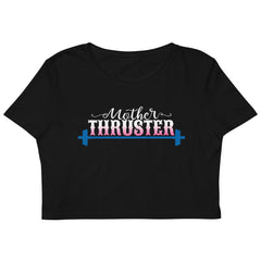 Mother Thruster Crop Top