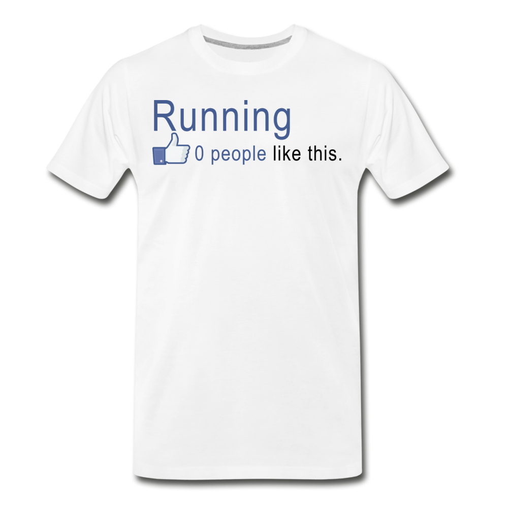 Running, Zero People Like This - white