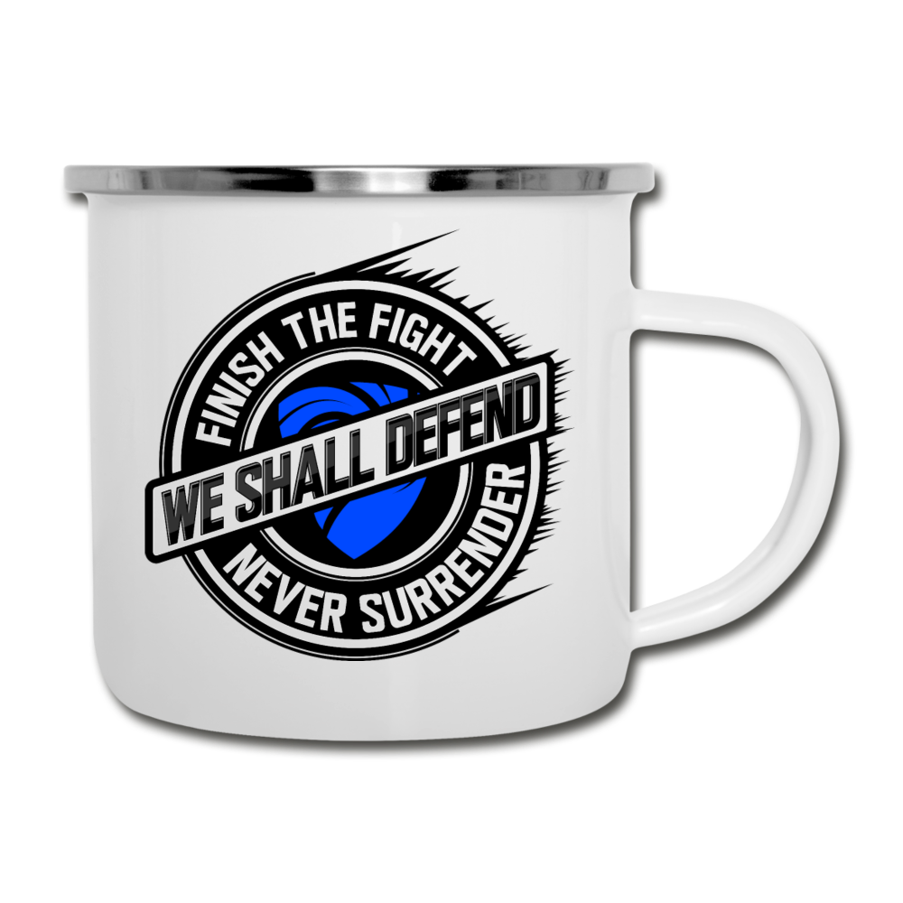 Finish the Fight, Never Surrender, Camper Coffee Mug - white