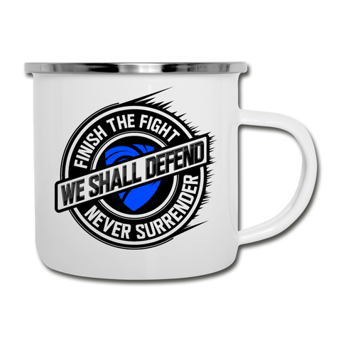 Finish the Fight, Never Surrender, Camper Coffee Mug - white